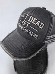 “Ain’t Dead Yet” Distressed Washed Black Baseball Cap | Embroidered Dad Hat