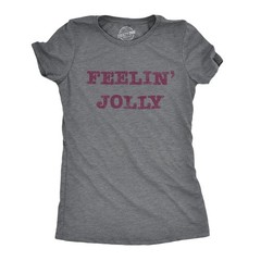 Womens Feelin Jolly T Shirt Funny Christmas Spirit Tee