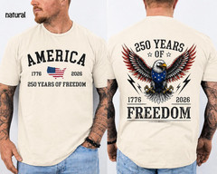 America 250th Anniversary 2 Sides Shirt Bald Eagle Patriotic USA 1776-2026 Tee