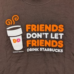 Dunkin’ Donuts Employee Shirt XXL Friends Dont Let Friends Drink Starbucks Brown
