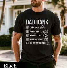 Dad Bank Shirt, Funny Dad Shirt, Gift For Dad From Dad Gift Funny