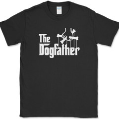 THE DOG FATHER T-Shirt Funny Animal Lover God Humor Fathers Day K9 Tee