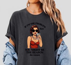 Funny Sassy Woman Comfort Tee Retro Pop Art Style Gift