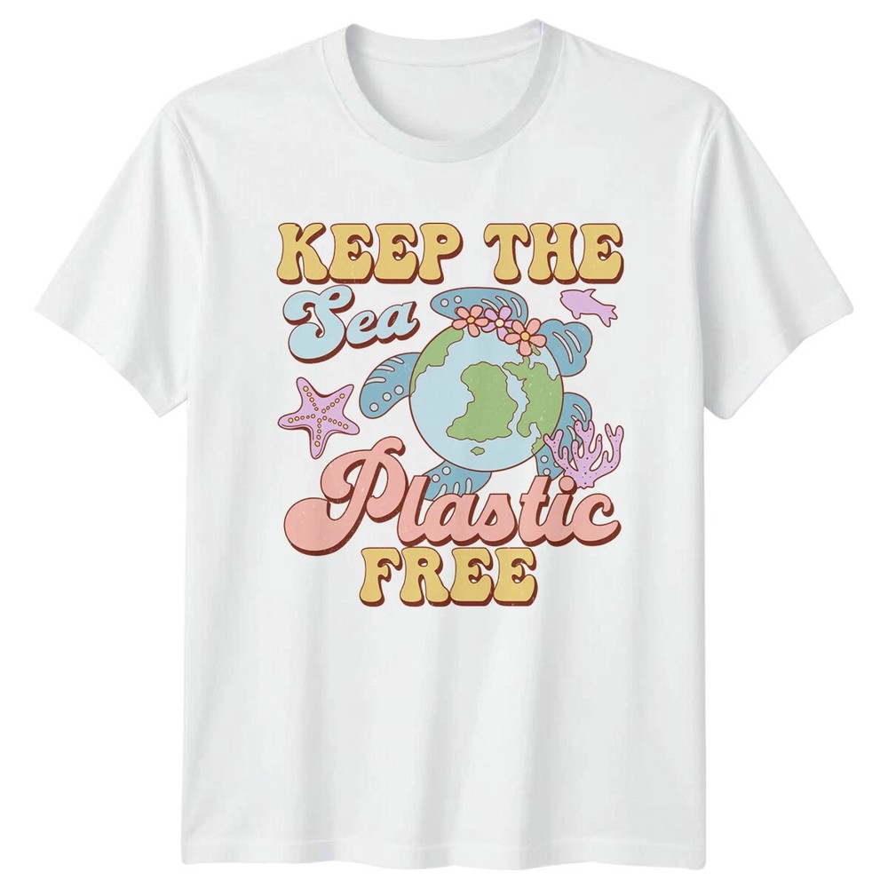 Keep The Sea Plastic Free Environmentalism Earth White T-shirt