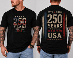 250 Years of Freedom USA Patriotic T-Shirt 1776 2026 American Heritage Tee S-5XL