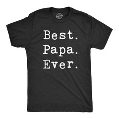 Mens Best Papa Ever T Shirt Funny Gift for Dad or Grandpa Fathers Day Tee