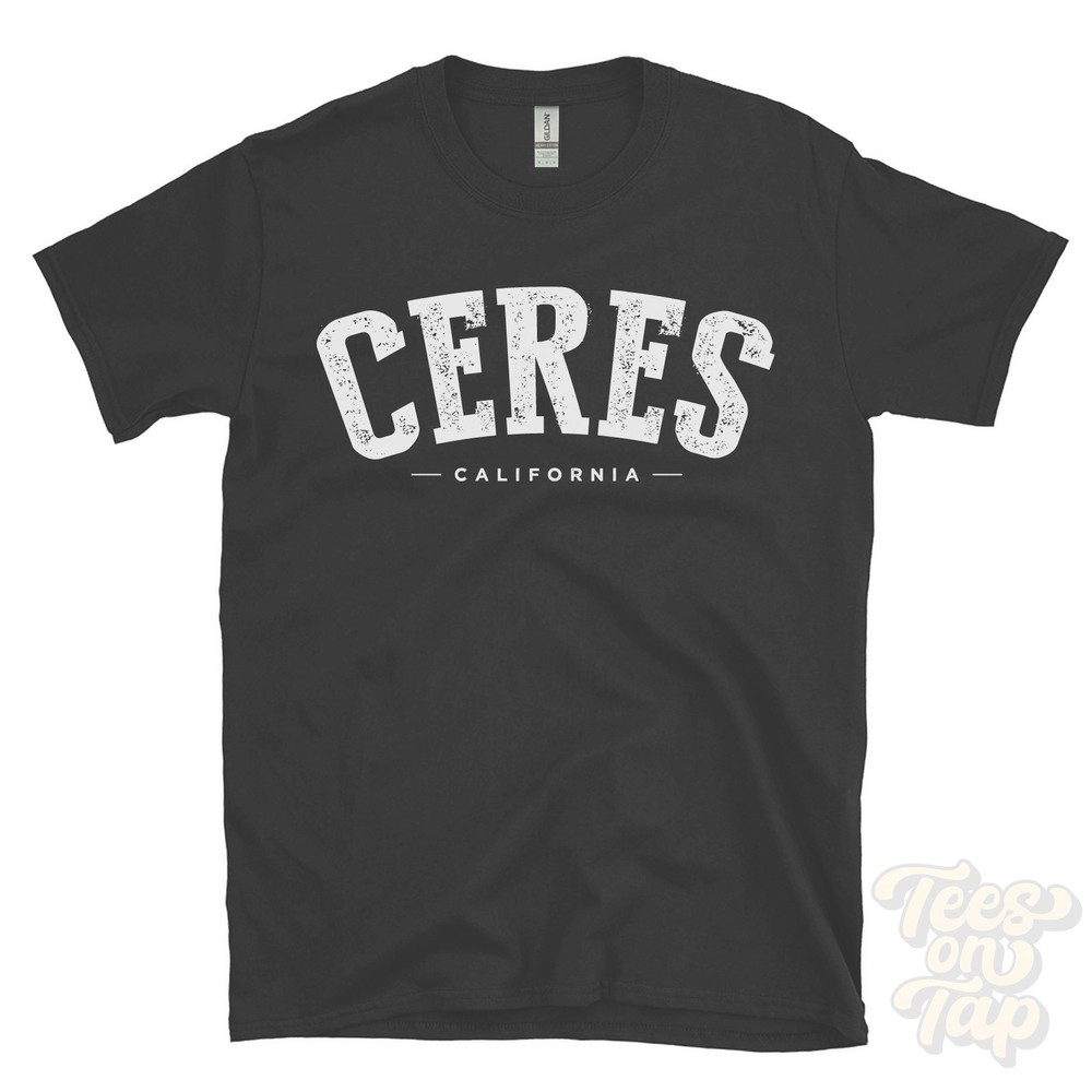 CERES CALIFORNIA T-SHIRT Stanislaus USA retro varsity style hometown gift idea