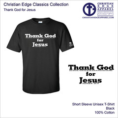 Thank God For Jesus Christian Edge Apparel T-Shirt Black Christ CEA Calvary Love